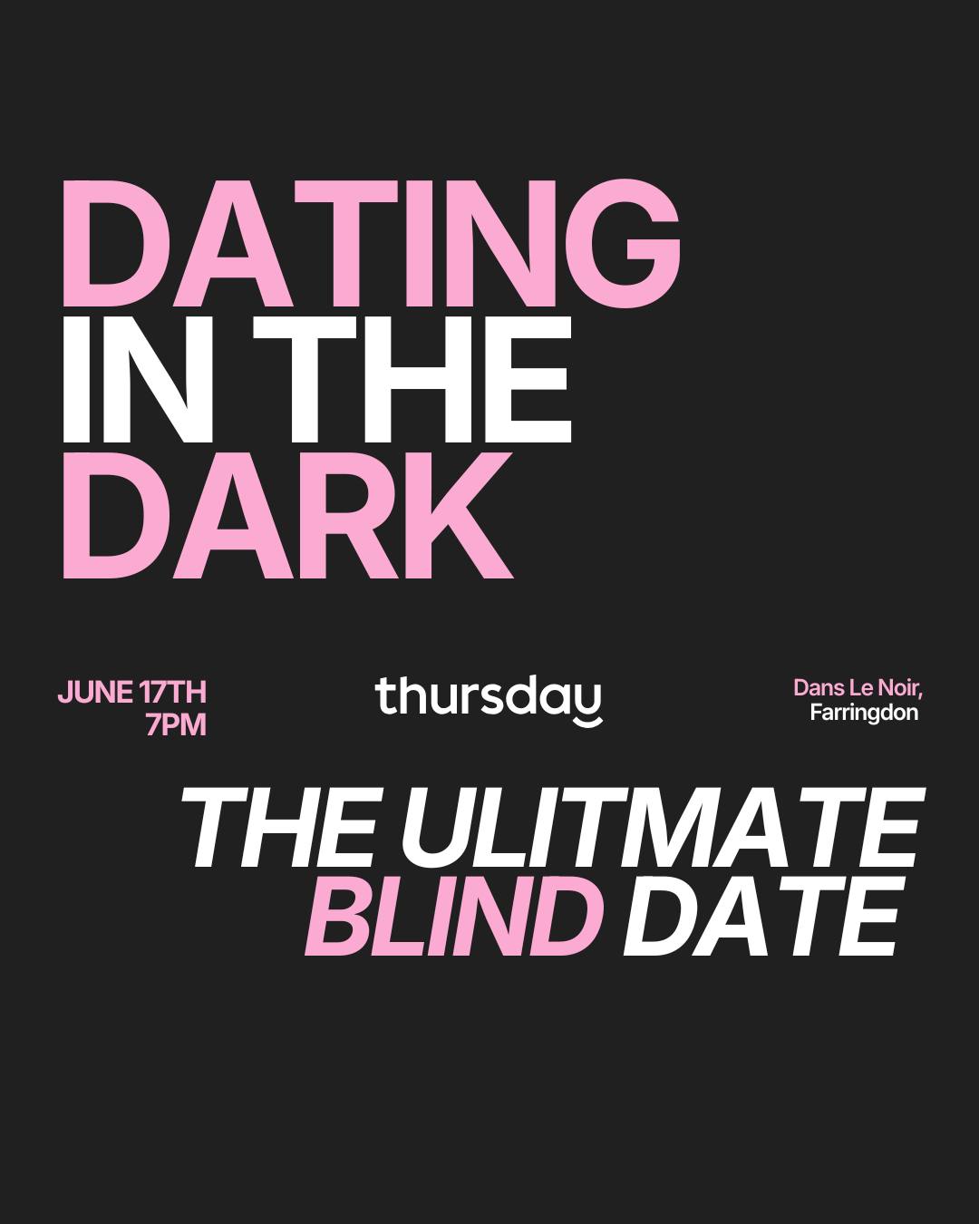 Wednesday | Dating in the Dark | Dans Le Noir