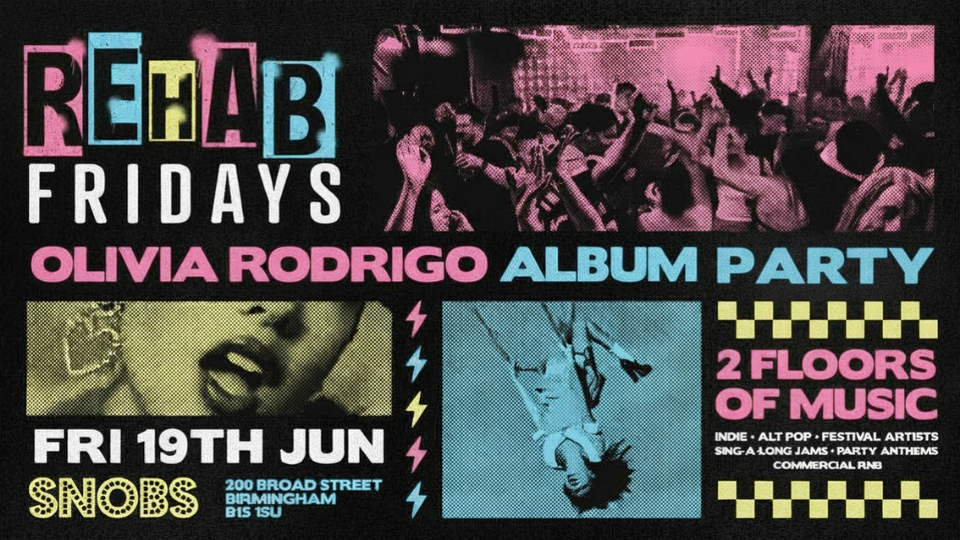 Rehab Friday OLIVIA RODRIGO DOWNSTAIRS TAKEOVER – 19th June