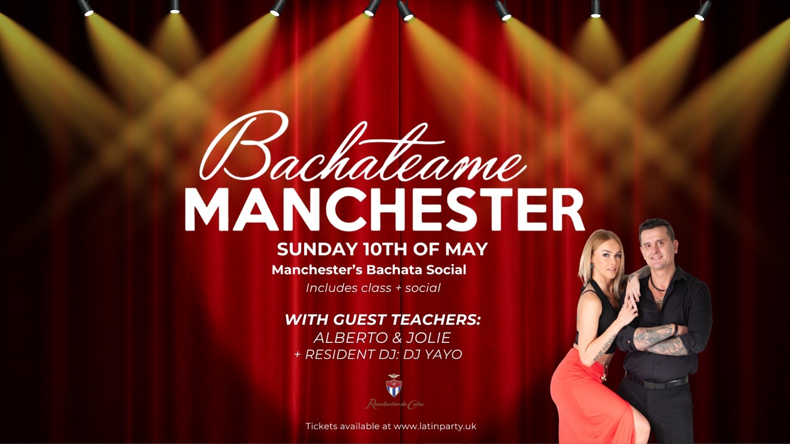 Bachateame Manchester with Alberto and Jolie  – Sunday 10th May | Revolution de Cuba
