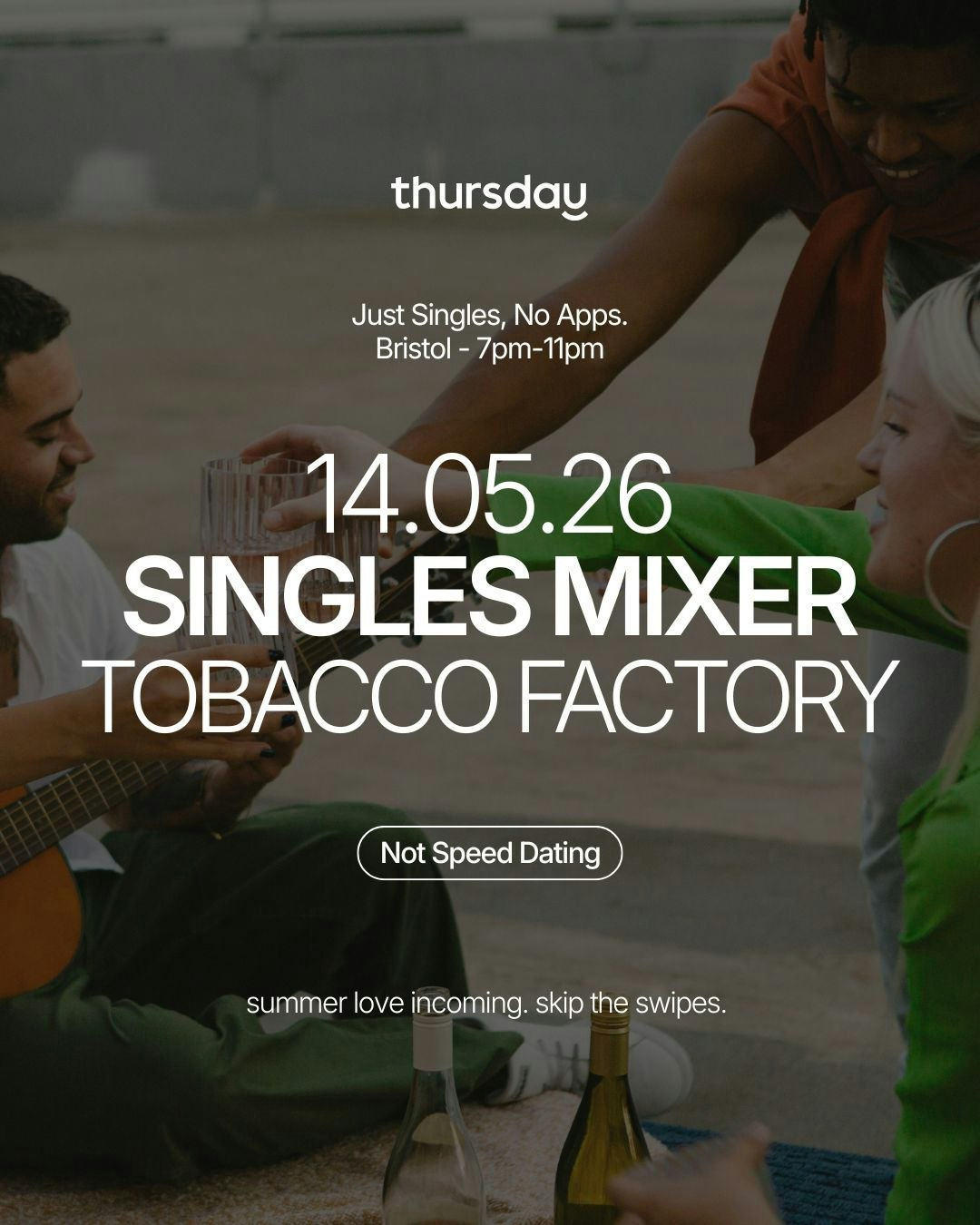 Thursday | Tobacco Factory | Bristol