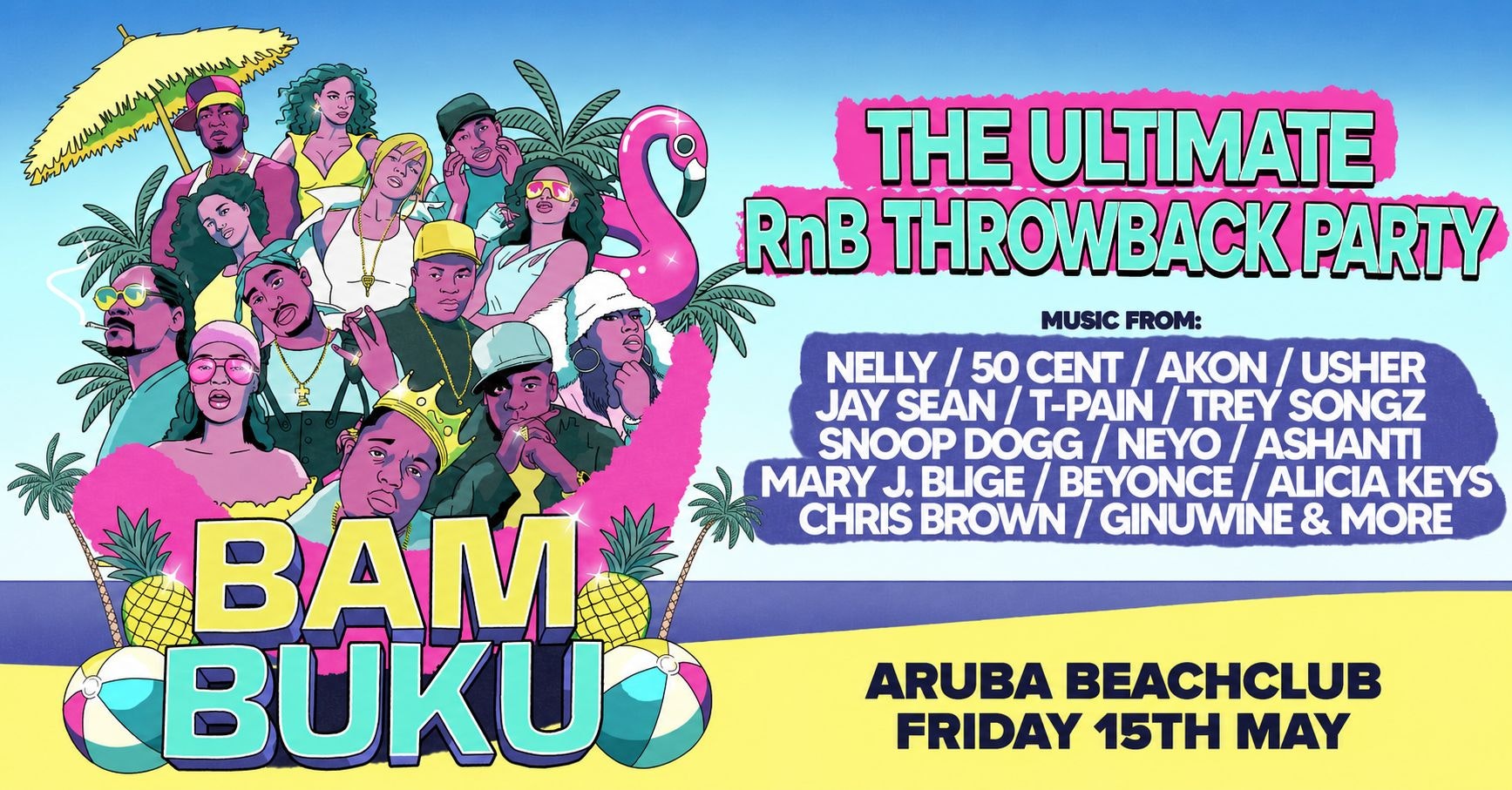BAMBUKU – Bournemouth’s BIGGEST RnB Throwback Party @Aruba