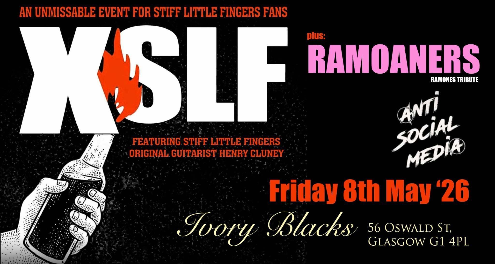 XSLF (Ex Stiff Little Fingers) + The Ramoaners & Anti Social Media