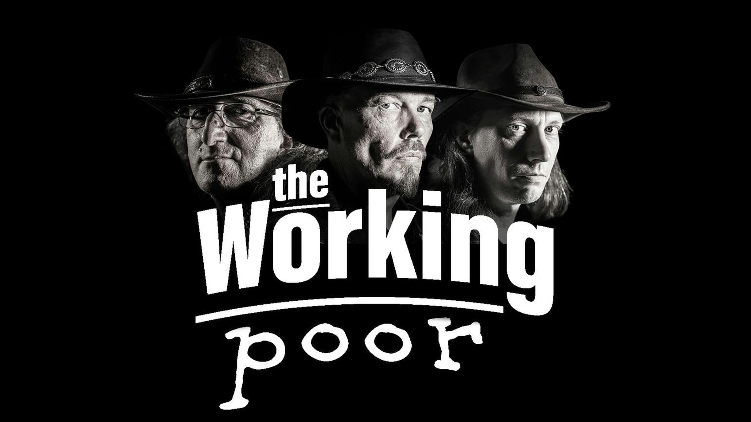 THE WORKING POOR (FREE ENTRY MATINEE)