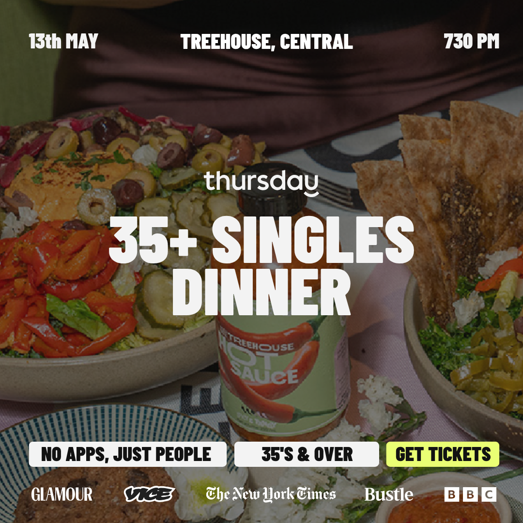 Thursday | SINGLES ONLY DINNER (35-45) | TREEHOUSE, Central