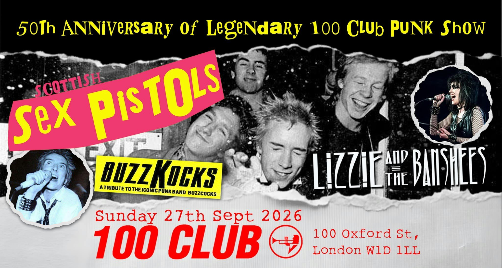 THE SCOTTISH SEX PISTOLS + LIZZIE AND THE BANSHEES &  BUZZKOCKS  @ 100 CLUB