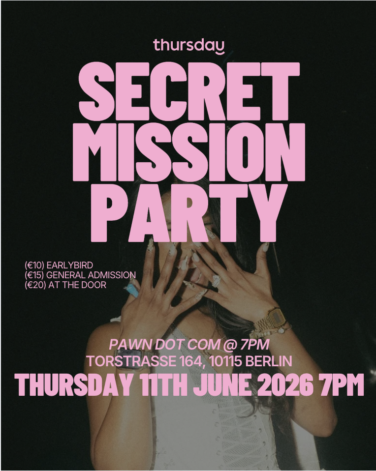 Thursday | Secret Missions Party (Under 35) | Berlin