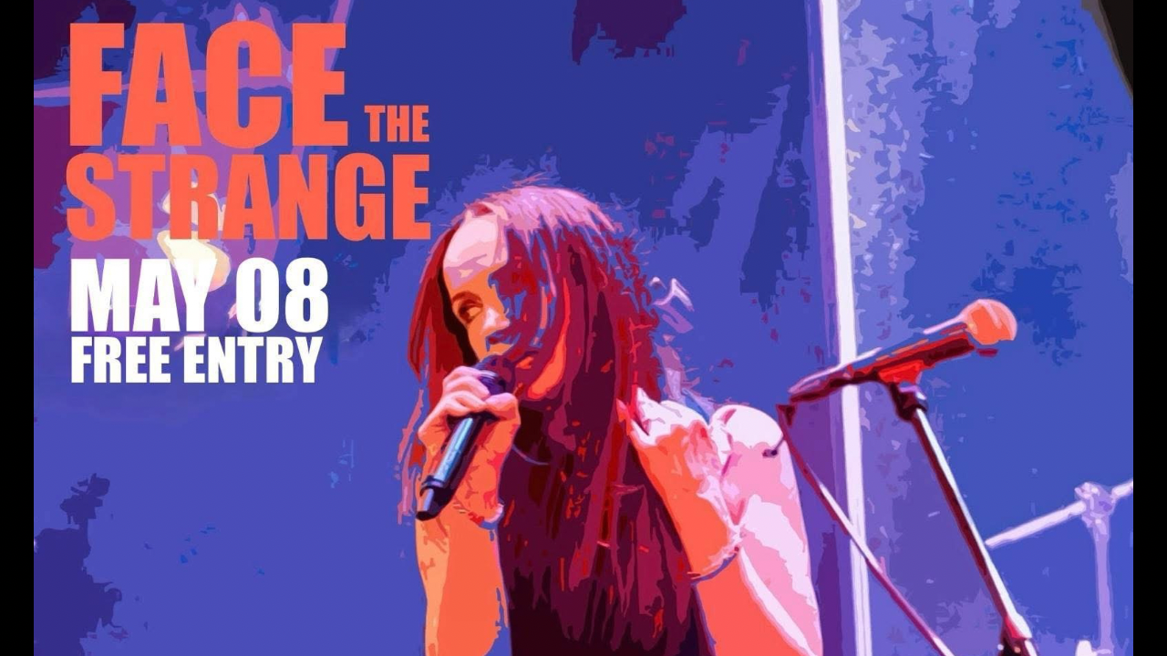[FREE ENTRY] FACE THE STRANGE