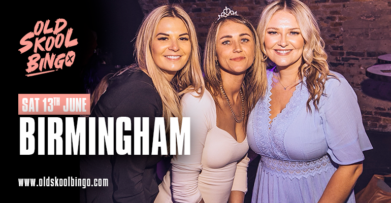 Day Time – Old Skool Bingo Sat 13th June Birmingham