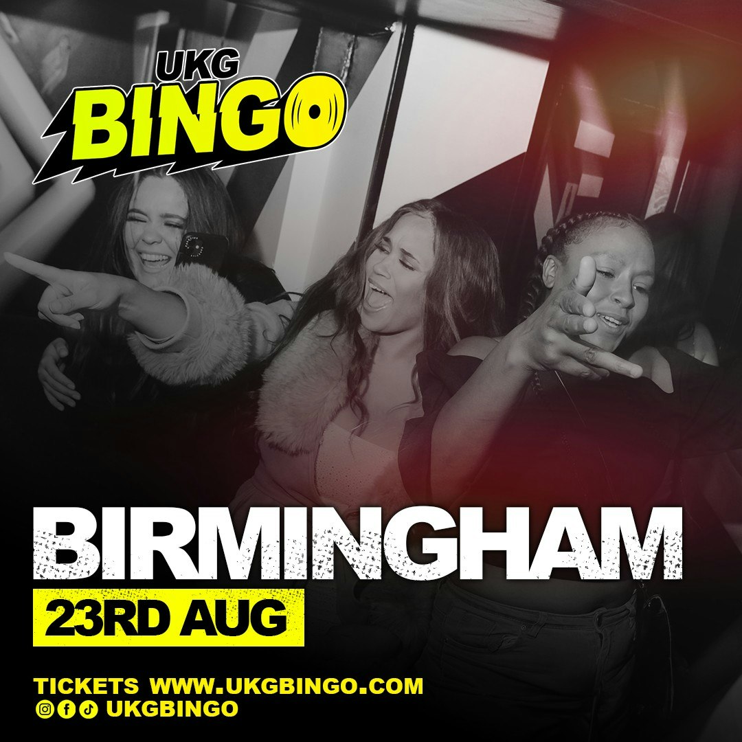 UKG BINGO Saturday 23rd Aug Birmingham