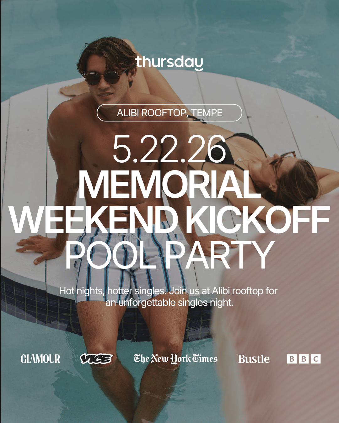 Friday | MEMORIAL DAY WEEKEND KICKOFF POOL PARTY at Alibi | Tempe