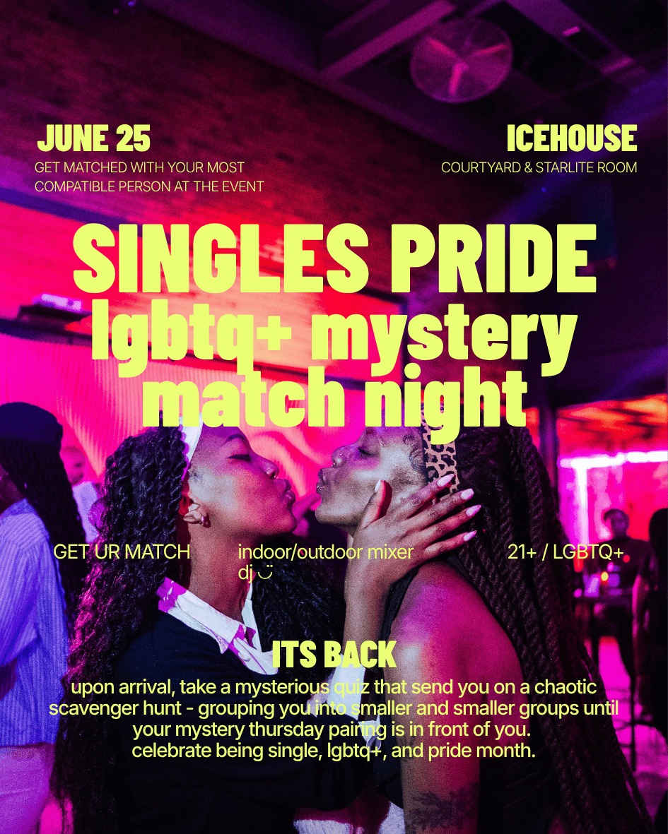 THURSDAY | LGBT+ MYSTERY MATCH NIGHT  | ICEHOUSE | Book at thursday.com