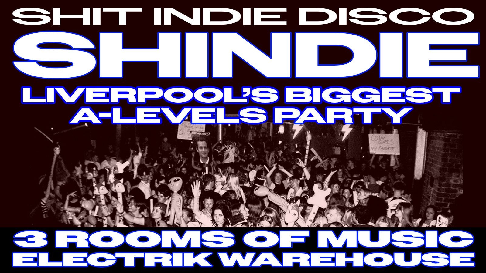 electrik x shit indie disco – a level results party