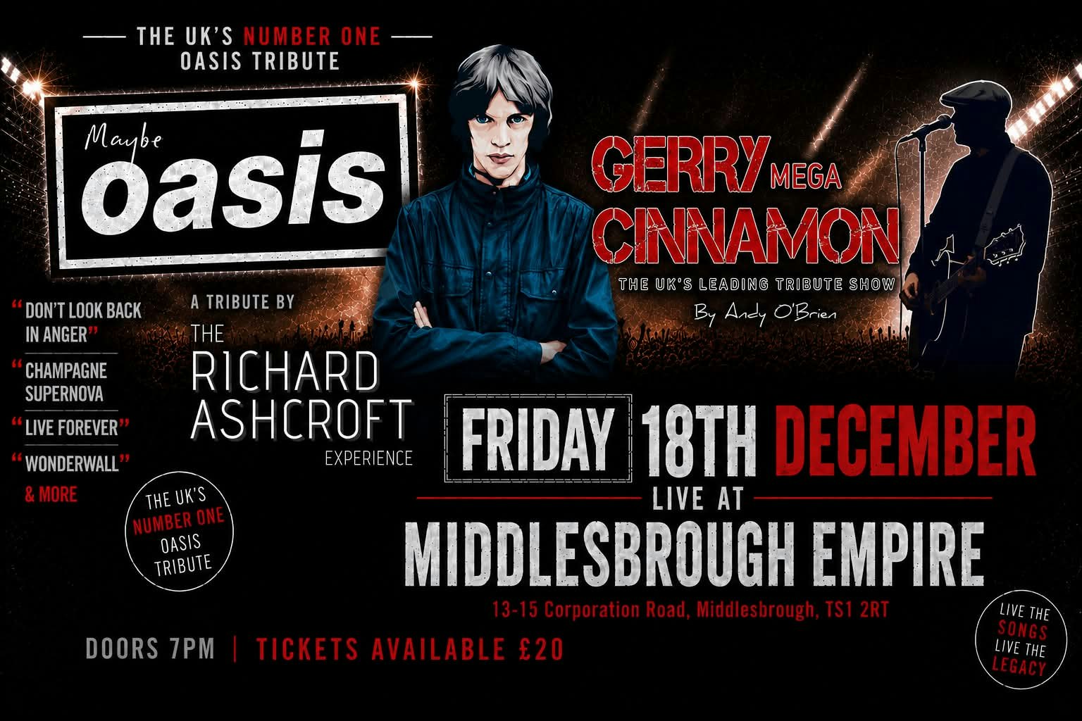 Maybe Oasis, The Richard Ashcroft Experience & Gerry Mega Cinnamon (LIVE)