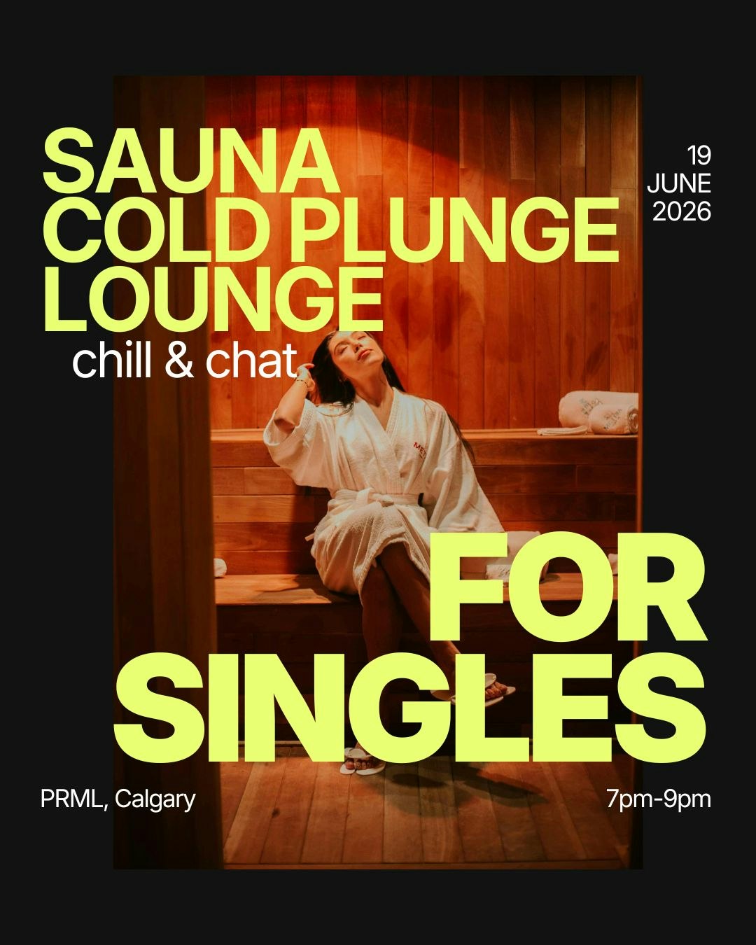 Friday | PRML x THURSDAY “Singles Spa Night” 🧘‍♀️ | Calgary
