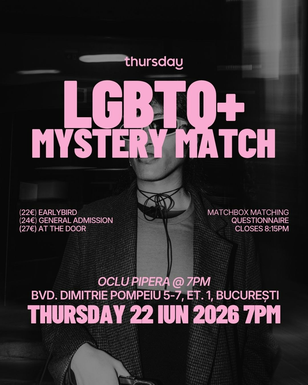 THURSDAY | LGBTQ+ MYSTERY MATCH |  BUCHAREST