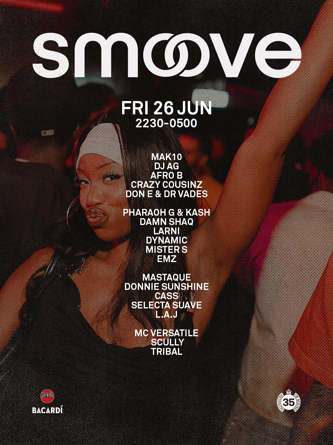 SMOOVE – Ministry of Sound London | June 26th : MAK10, DJ AG, Afro B & more