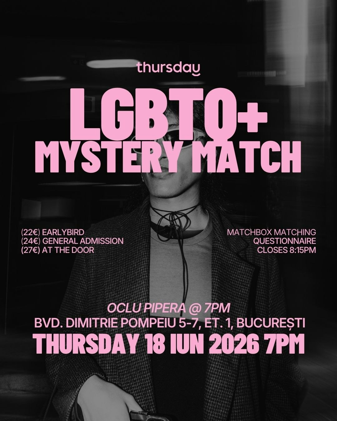 THURSDAY | LGBTQ+ MYSTERY MATCH |  BUCHAREST