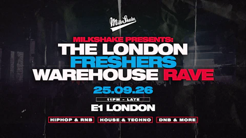 The Freshers Warehouse Rave - London Freshers 2026