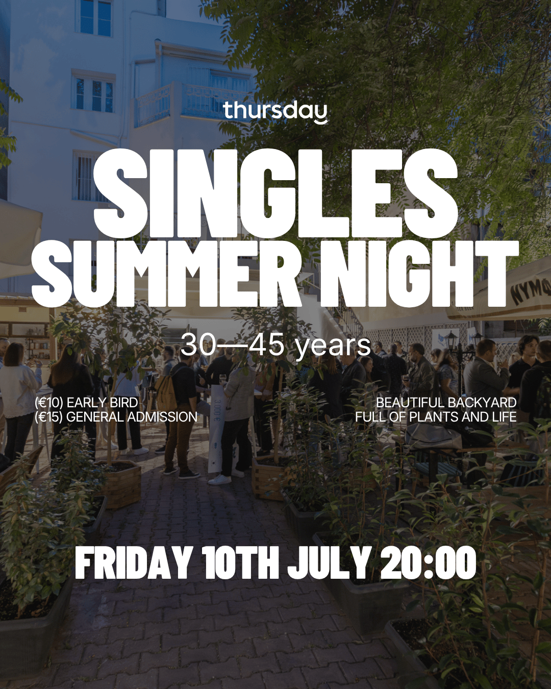 Friday | Singles Summer Night | 30-45 | Kypseli