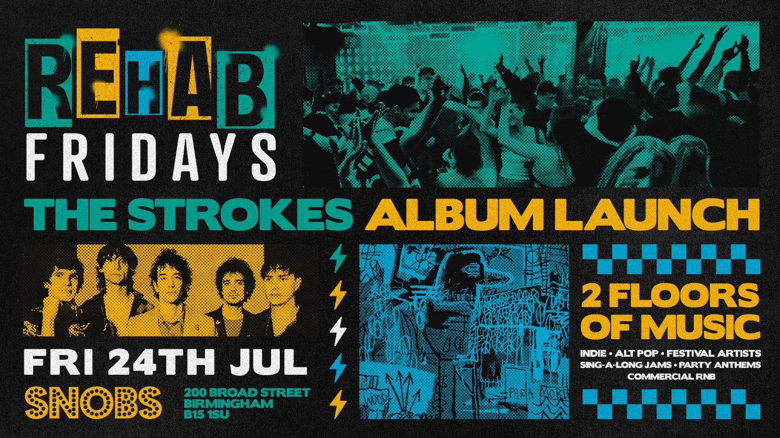 Rehab Friday THE STROKES ALBUM LAUNCH SPECIAL! 24th July!