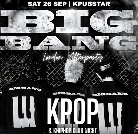 BIGBANG LONDON AFTERPARTY: Freshers KPop Club Night | KPop KHipHop EDM | Tickets from £5 | 26/9/26