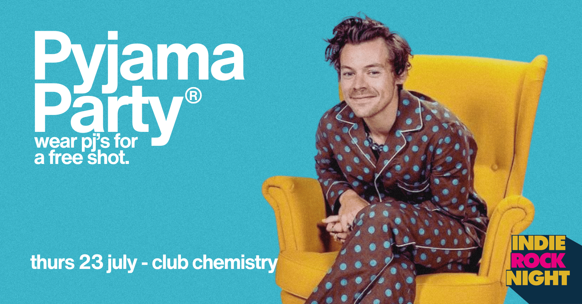 Indie Rock Night ∙ PYJAMA PARTY *3 £3 TICKETS LEFT*