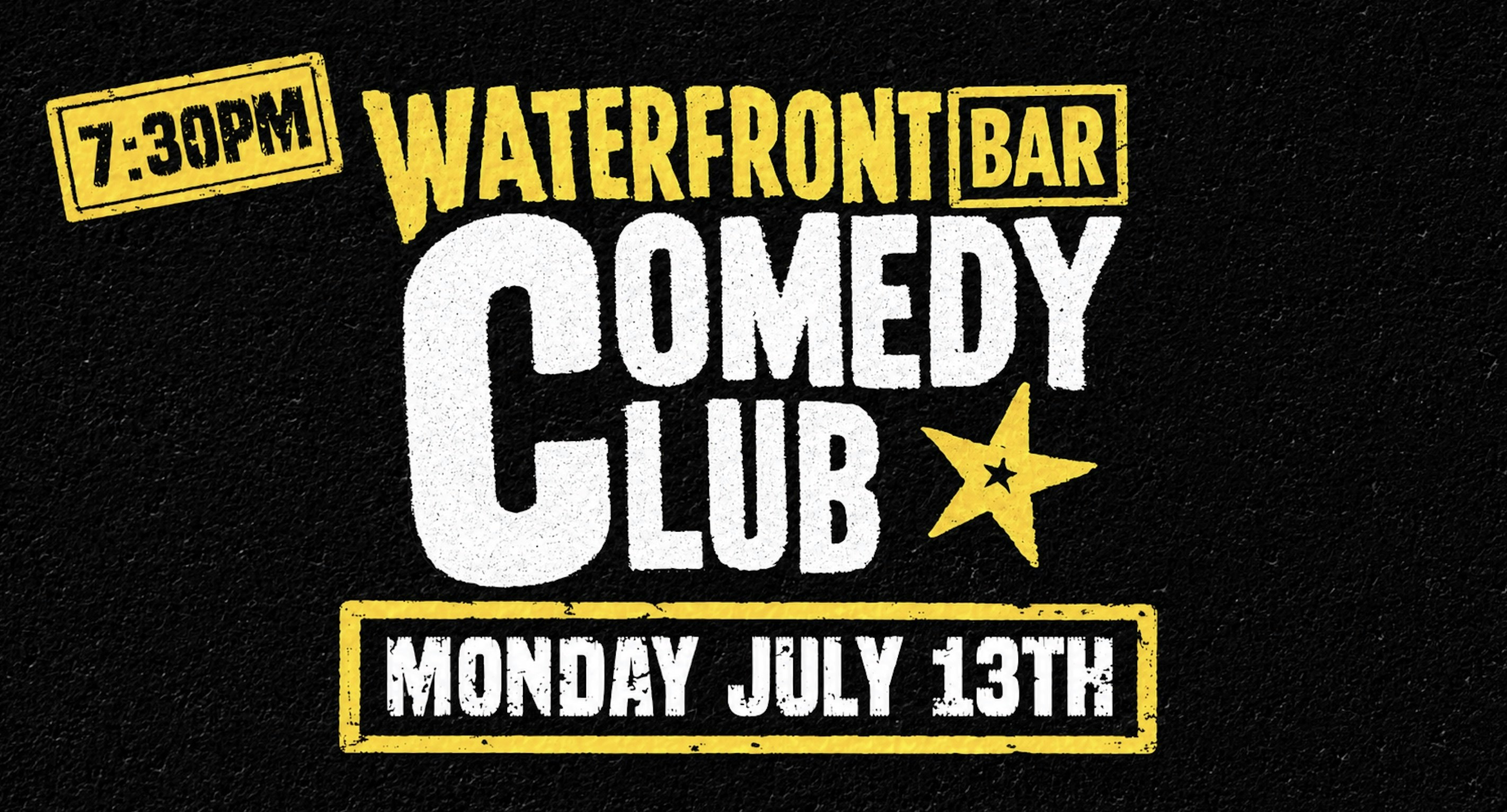 Waterfront Comedy Club – July