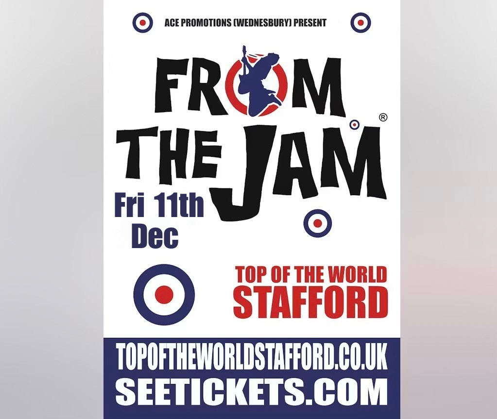 FROM THE JAM – LIVE AT TOP OF THE WORLD, STAFFORD