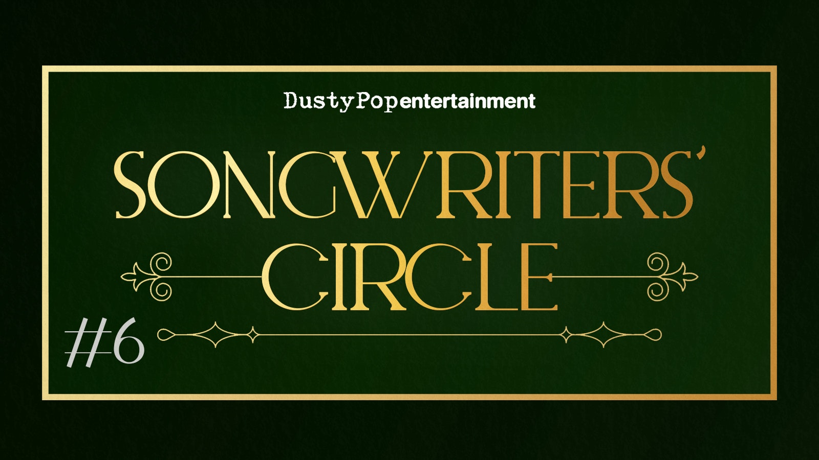 Songwriters’ Circle #6