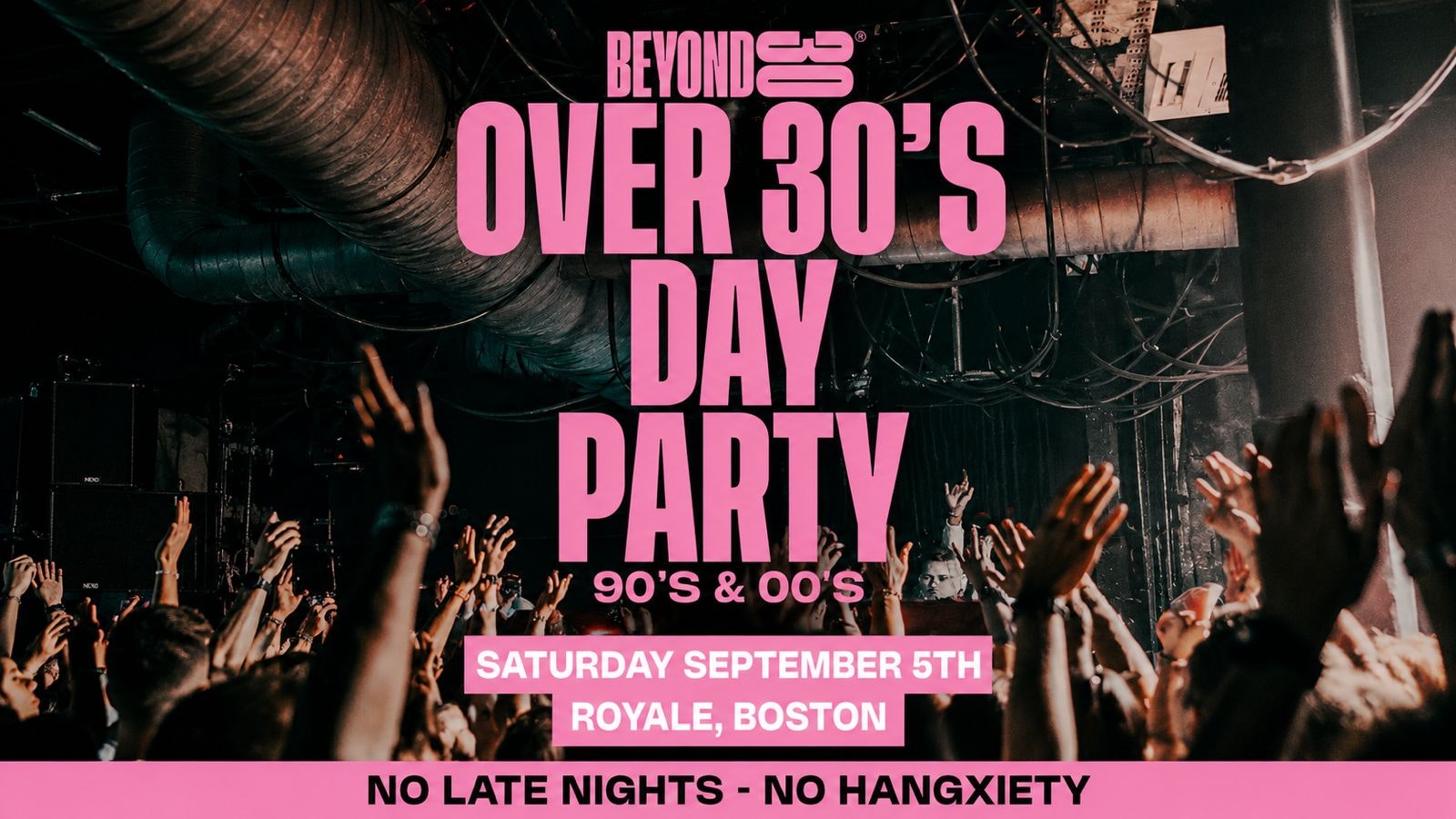 LABOR DAY WEEKEND 90’s & 00’s’s Over 30s Daytime Clubbing – Boston🕺