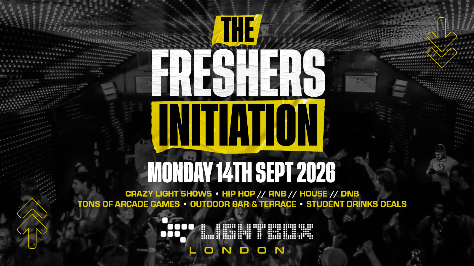 The Freshers Initiation @ Lightbox London ⚡ [London Freshers Week 2026]