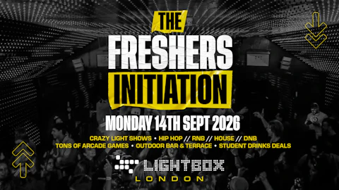 The Freshers Initiation @ Lightbox London ⚡ [London Freshers Week 2026]