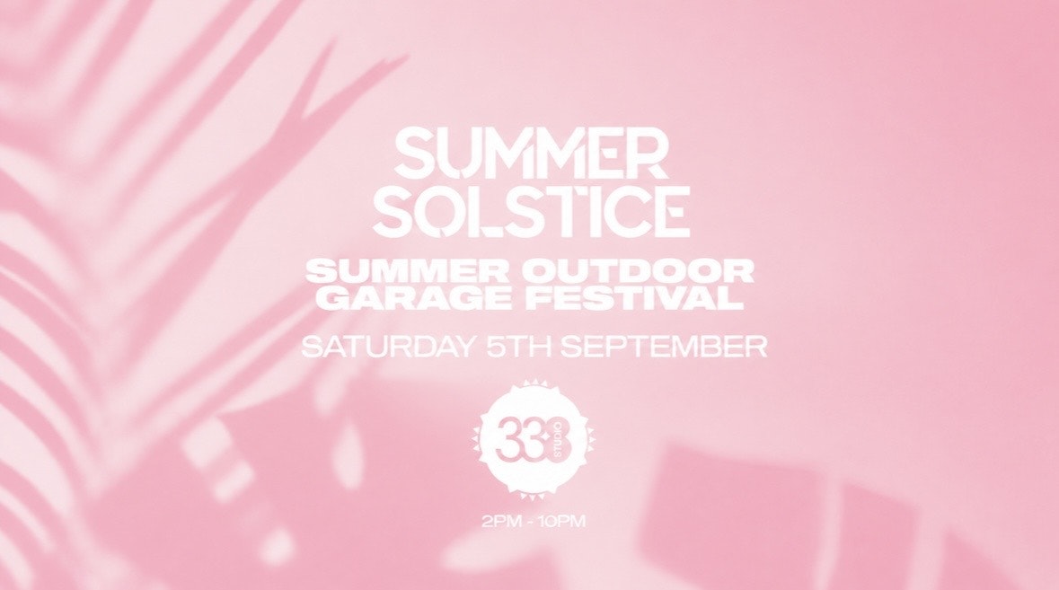 Summer Outdoor Garage Festival – Studio 338 London [TICKETS ON SALE NOW!]