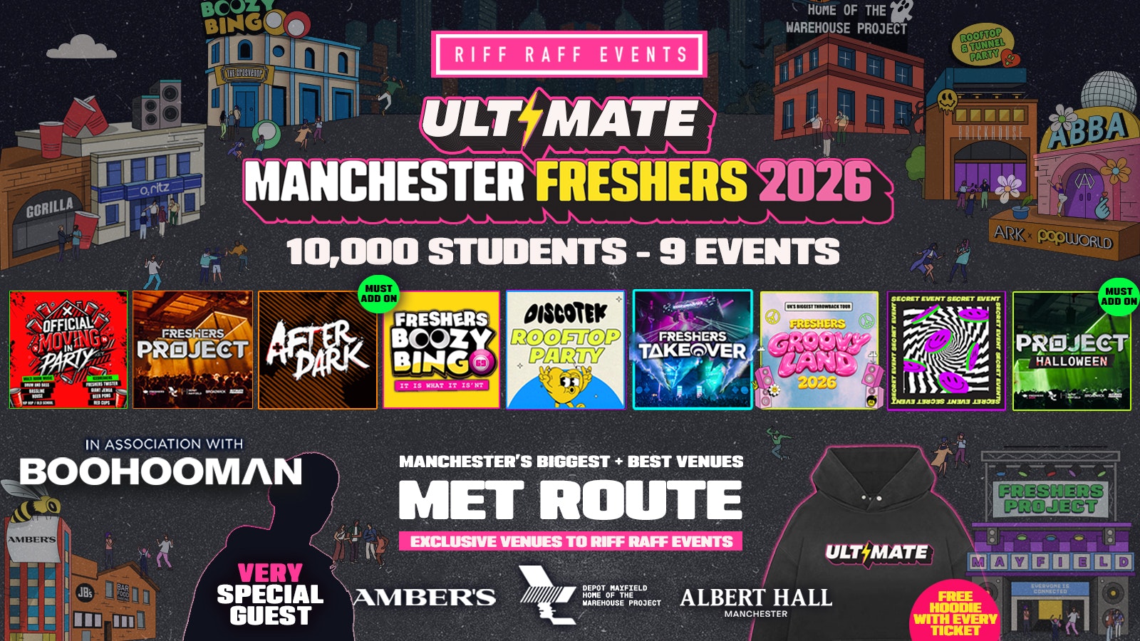 25% OFF SUMMER SALE TICKET ☀️ ULTIMATE RIFF RAFF FRESHERS 2026 ⚡️ MET ROUTE – Official Student Partners with BoohooMAN 👕 Free Hoodie + Huge Artist with Every Ticket – Sold Out 15 Years Running!