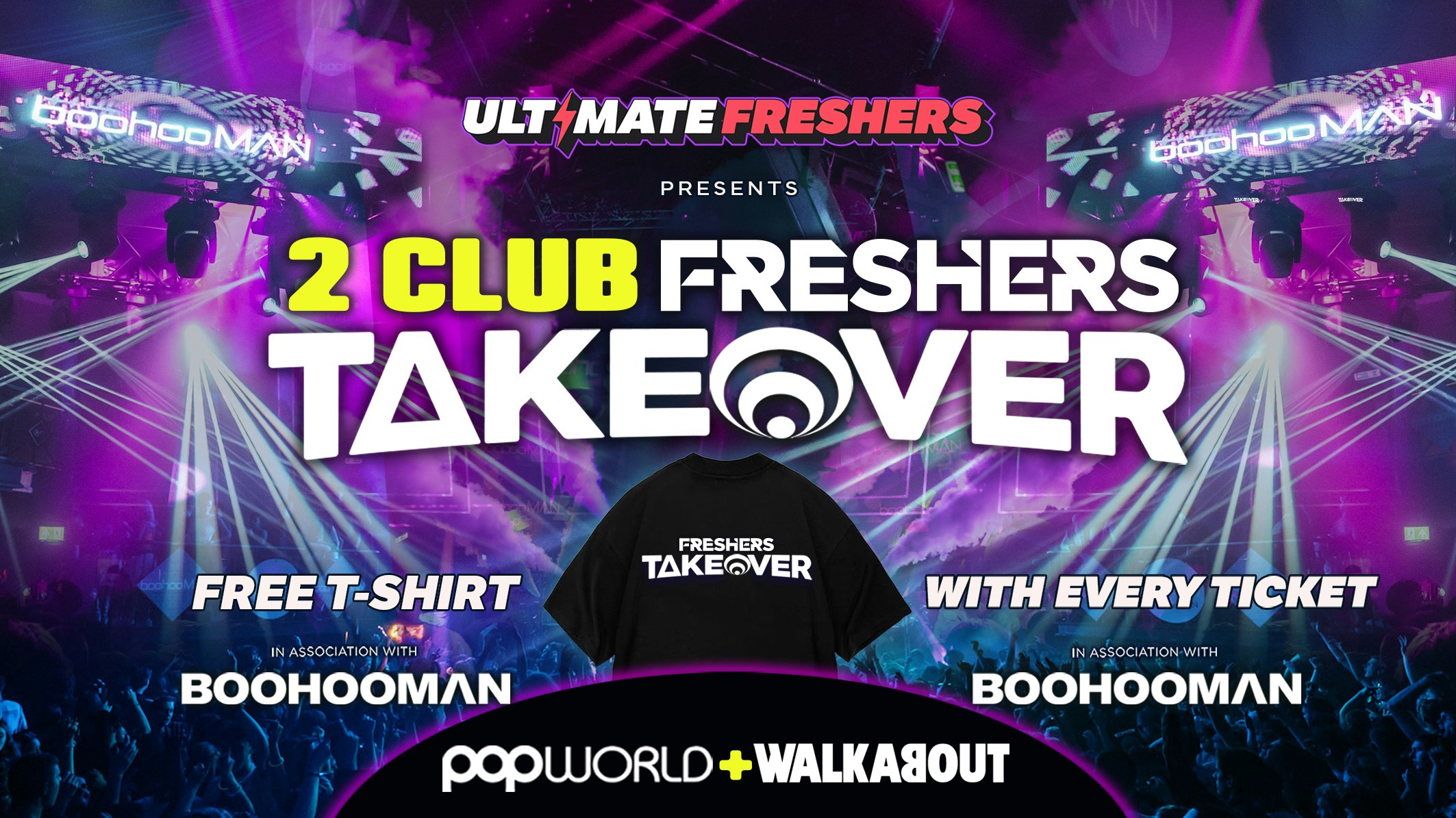 FRESHERS 2 CLUB TAKEOVER LINCOLN 2026 ⚡️Official Student Partners with BoohooMAN 👕 FREE T-Shirt with Every Ticket! ⚡Sold Out 15 years Running! ONLY 2 CLUB TAKEOVER IN LINCOLN!