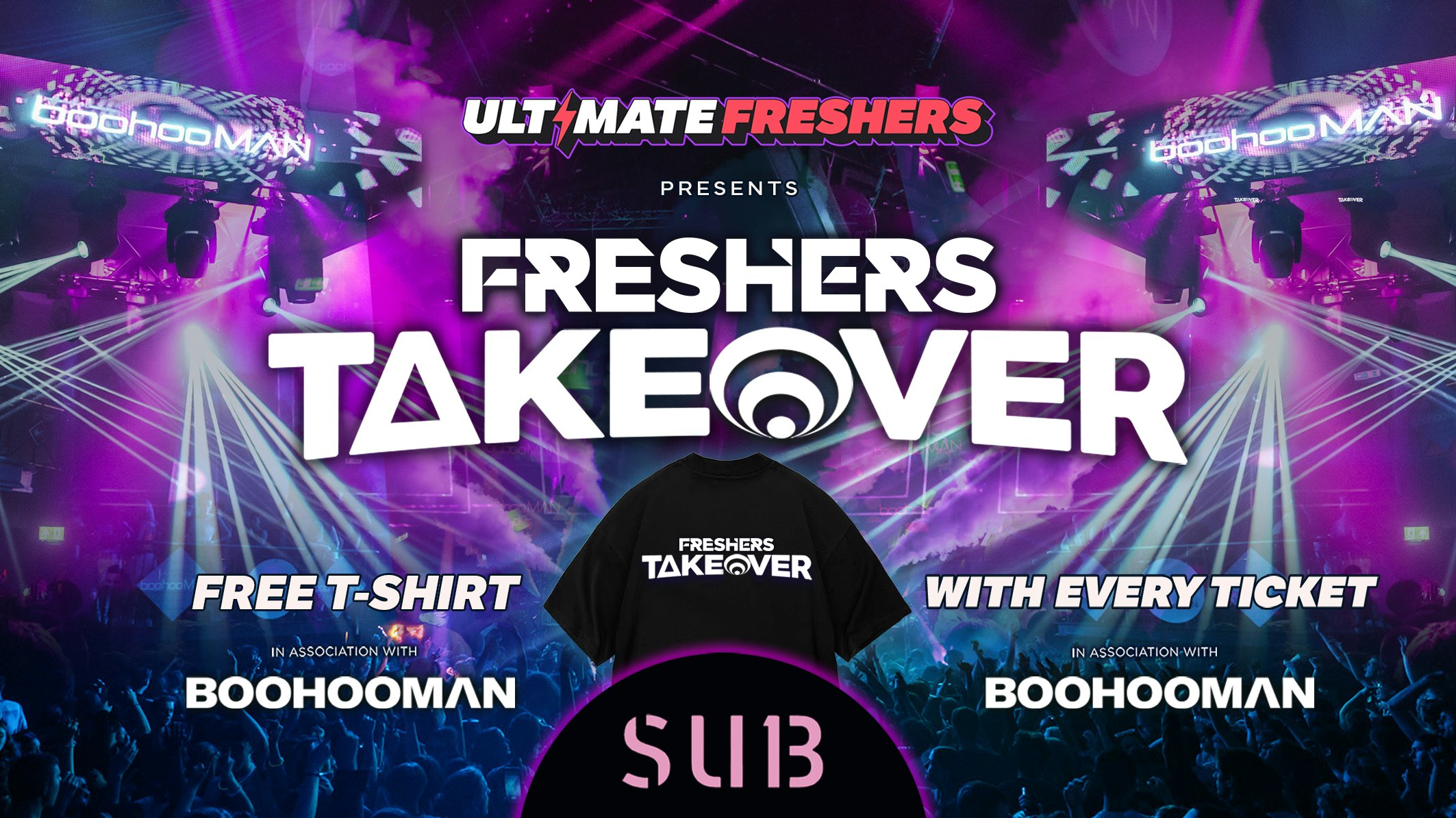 FRESHERS BATH TAKEOVER 2026 ⚡️ Sold Out 15 years Running! 👕 FREE T-Shirt with Every Ticket!