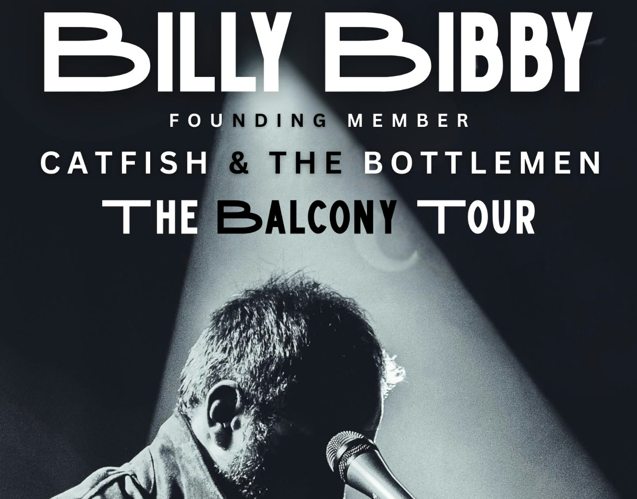 Billy Bibby – The Balcony Tour Acoustic