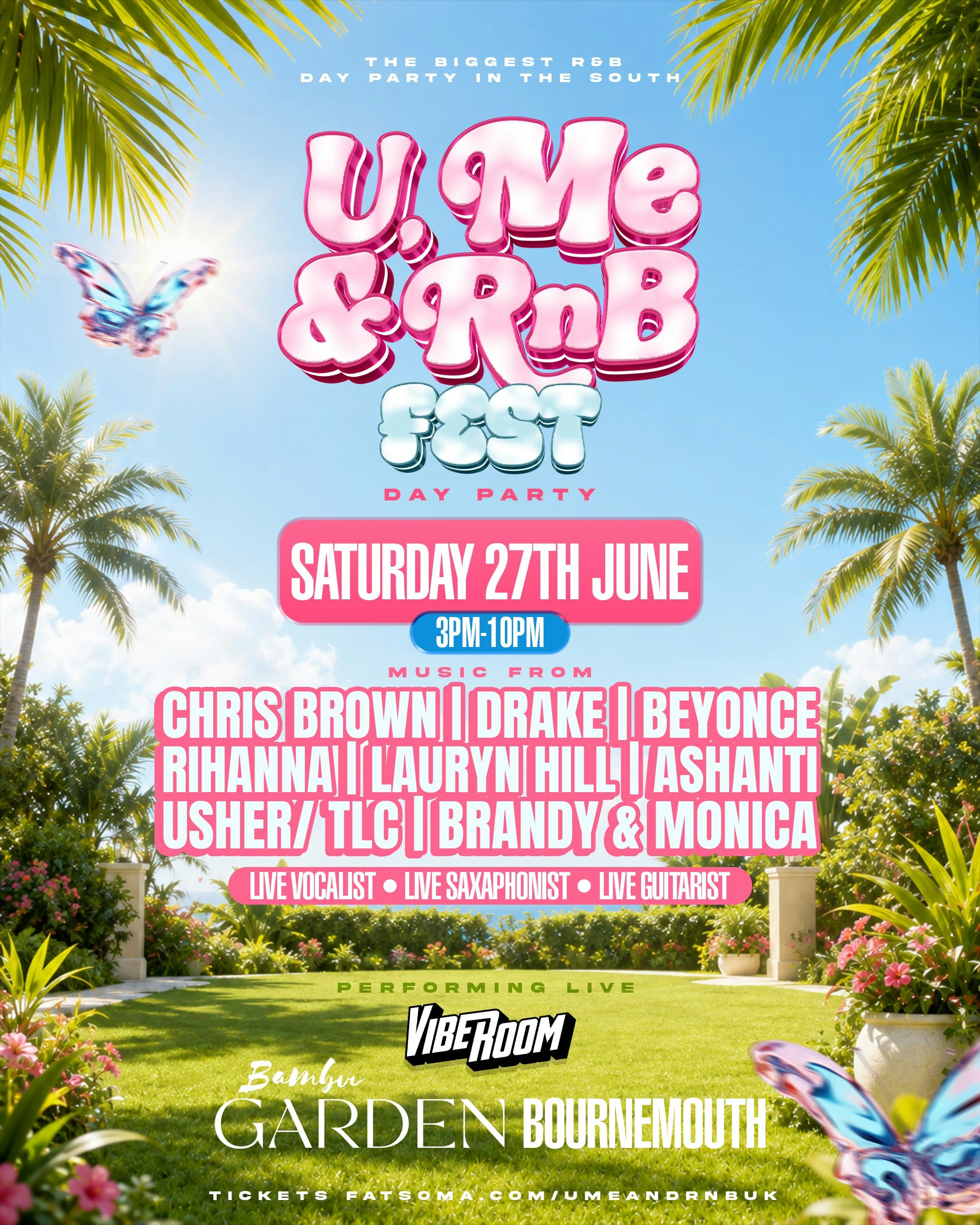 U, ME & RNB FEST BOURNEMOUTH @ Bambuu Garden