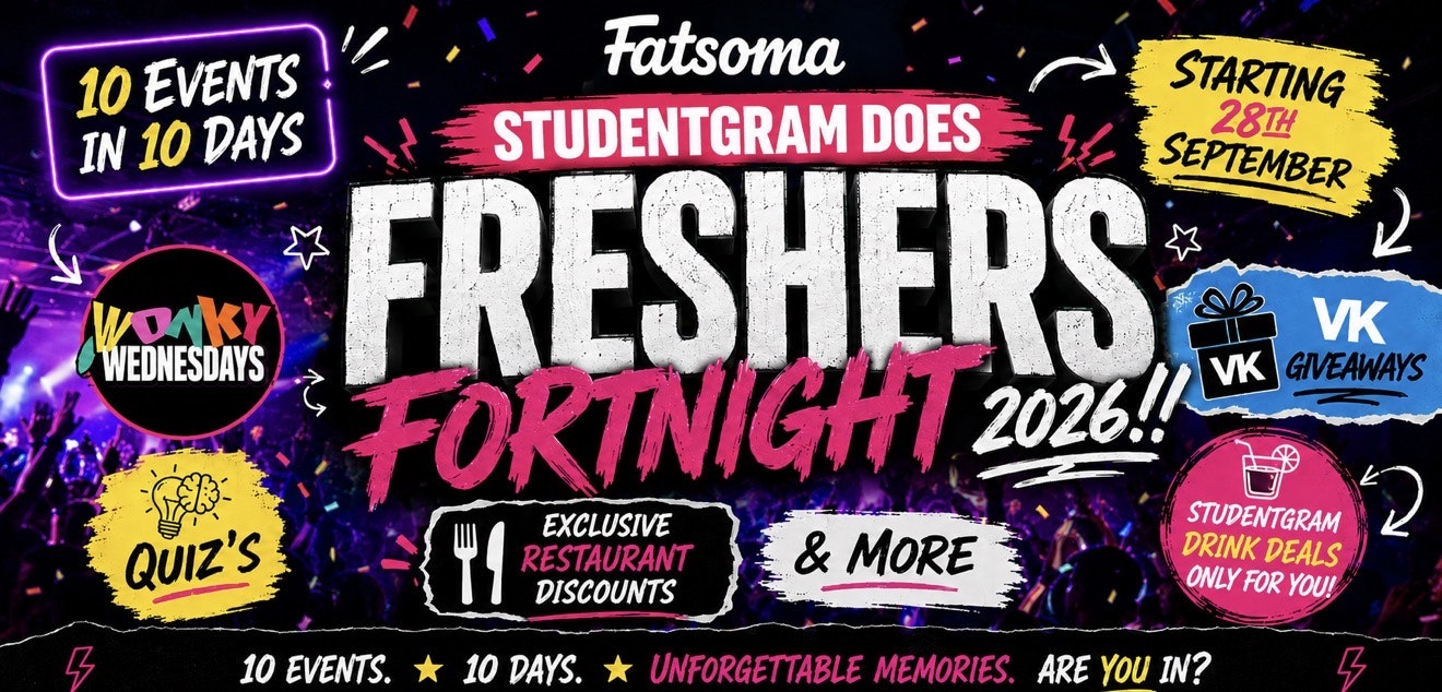 ⭐️ STUDENTGRAM Does Freshers Fortnight 2026!! ⭐️ 10 Events in 10 Days! ⭐️ Starting 28th September 2026! ⭐️ Exclusive Studentgram Discounts Included With Sign Up’s! ⭐️