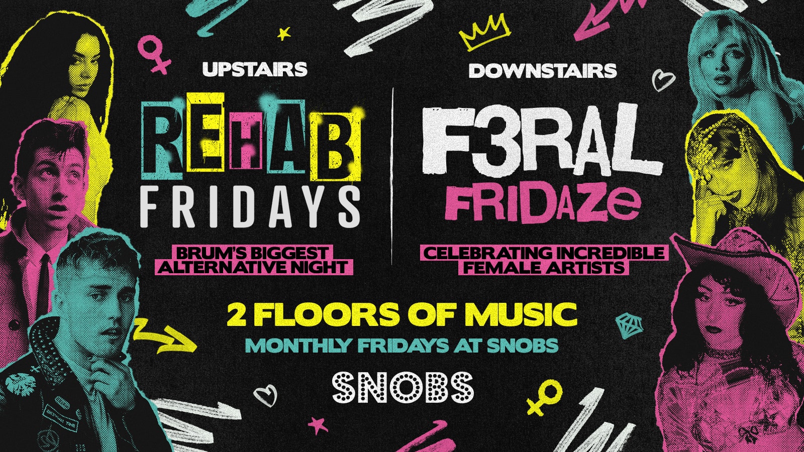F3RAL FRIDAZE!! 🚺 hosted by Rehab Friday @ Snobs Birmingham 🤟07/08