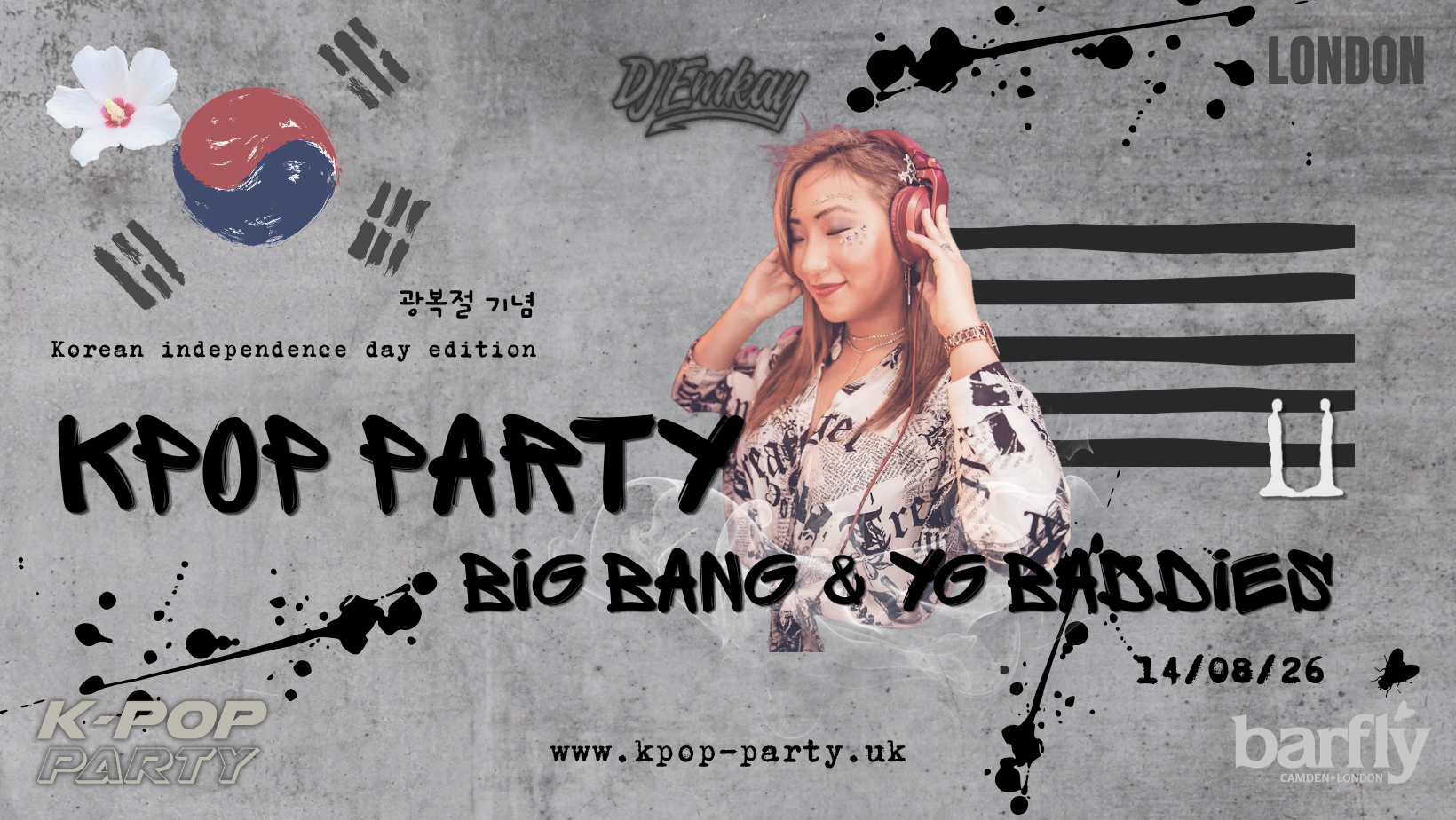 BIG BANG & YG BADDIES KPOP PARTY London with DJ EMKAY | Friday 14th August