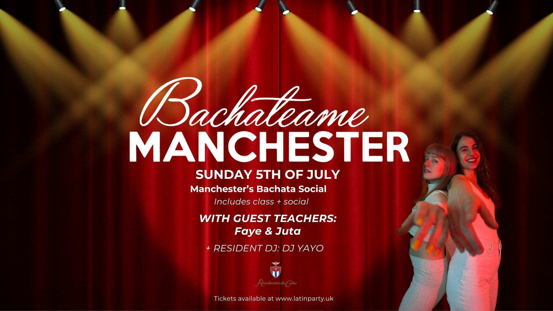 Bachateame Manchester with Faye and Juta  – Sunday 5th July | Revolucion de Cuba