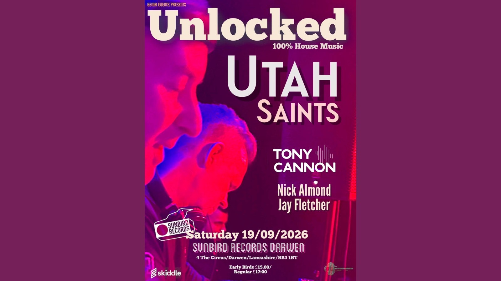 Utah Saints + Tony Cannon + Nick Almond + Jay Fletcher | Saturday 19th September 2026 | Sunbird Records, Darwen