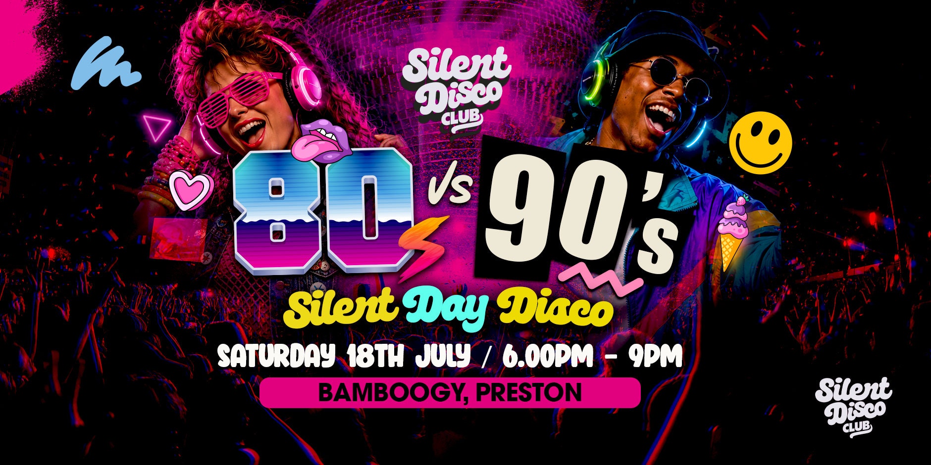 80’s v 90’s – Silent Disco Club Daytime Party