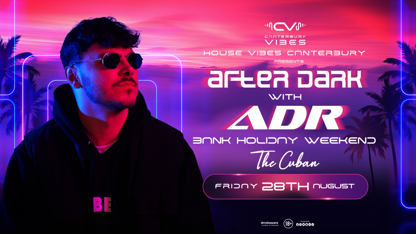 AFTER DARK with ADR – Live Dj Set – August Bank Holiday Weekend