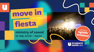 The Move In Fiesta at Ministry of Sound - UCL's Official Welcome Party : Freshers 2026!