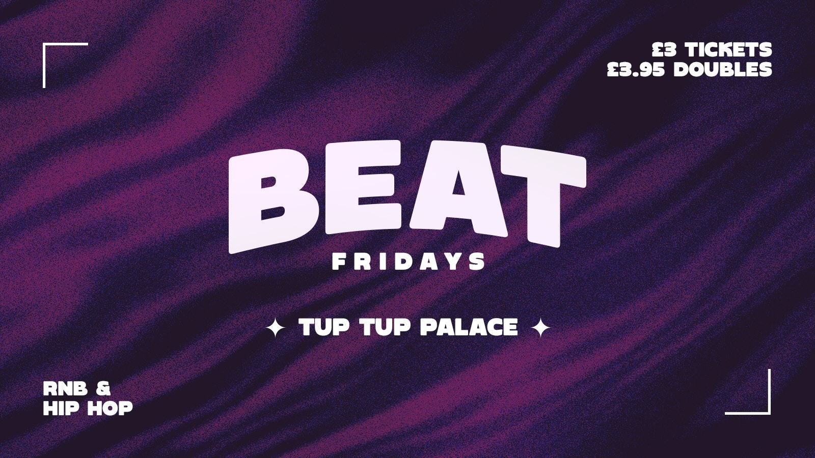 BEAT FRIDAYS AT TUP TUP | £3 DOUBLES | RnB + HIPHOP | 🥤🔉