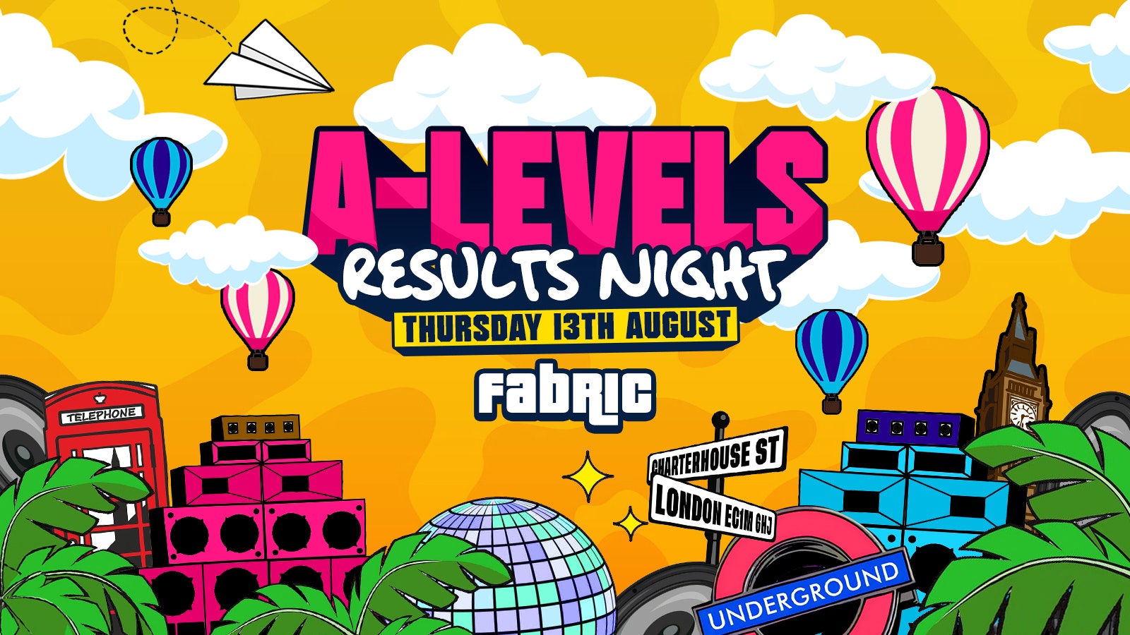 A-Level Results Night 2026 @ FABRIC! 🎉