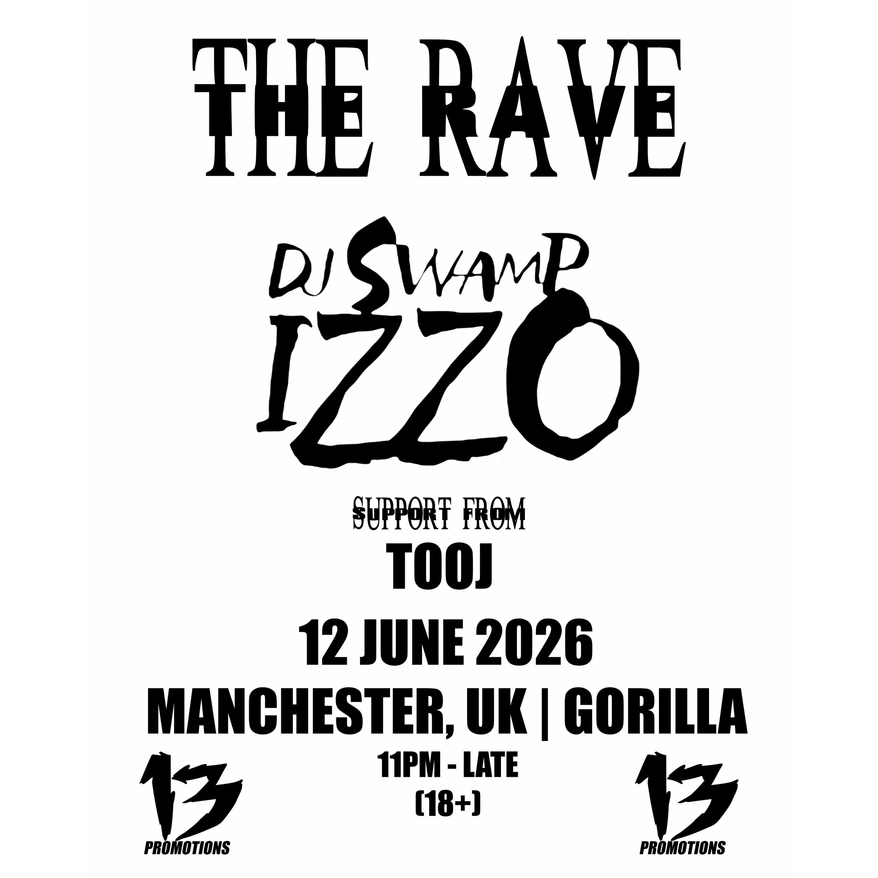 Swamp Izzo: The Rave – Manchester