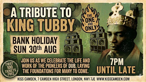 A Tribute to King Tubby – Bank Holiday